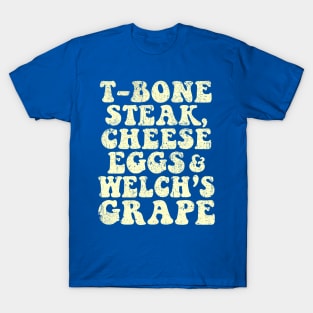 Guest Check T-bone Steak Cheese Eggs And Welch's Grape Funny T-Shirt